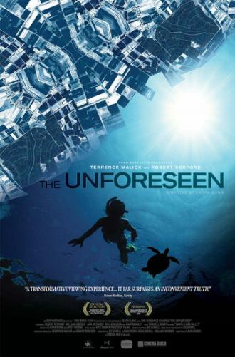 The Unforeseen (фильм 2007)