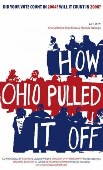 How Ohio Pulled It Off (фильм 2008)