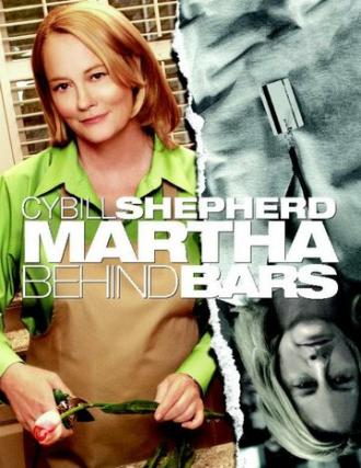 Марта за решеткой (фильм 2005)