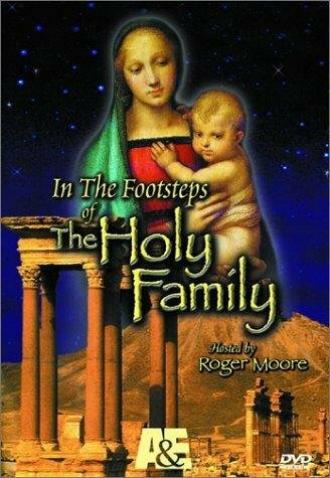 In the Footsteps of the Holy Family (фильм 2001)