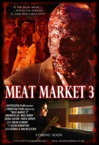 Мясной рынок 3 (фильм 2006)