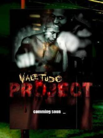 Vale Tudo Project (фильм 2009)