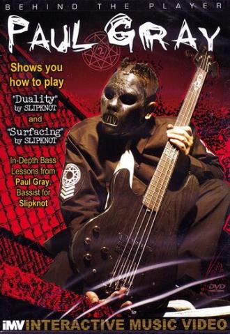 Behind the Player: Paul Gray (фильм 2008)