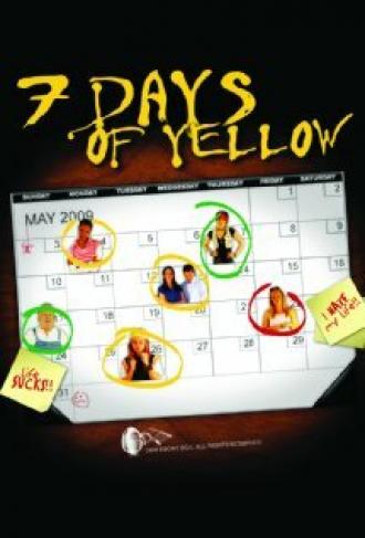 7 Days of Yellow (фильм 2009)