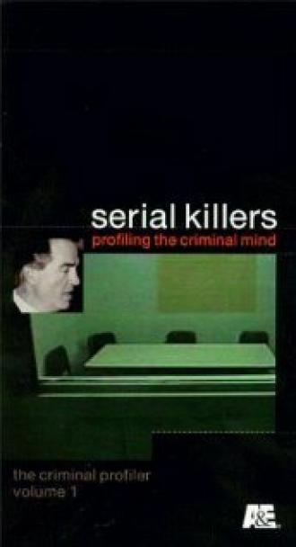 Серийные убийцы: Профилирование преступного умысла (фильм 1999)