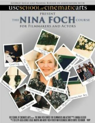 The Nina Foch Course for Filmmakers and Actors (фильм 2010)