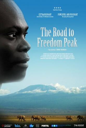 The Road to Freedom Peak (фильм 2013)