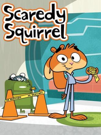 Scaredy Squirrel (сериал 2010)