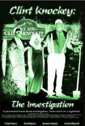 Clint Knockey: The Investigation (фильм 2012)