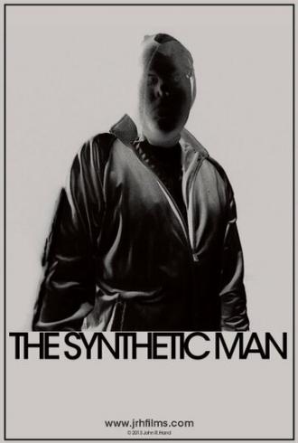 The Synthetic Man (фильм 2013)