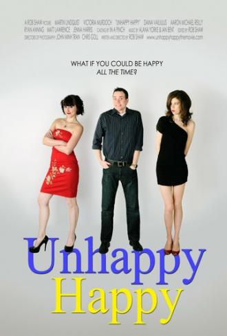 Unhappy Happy (фильм 2013)