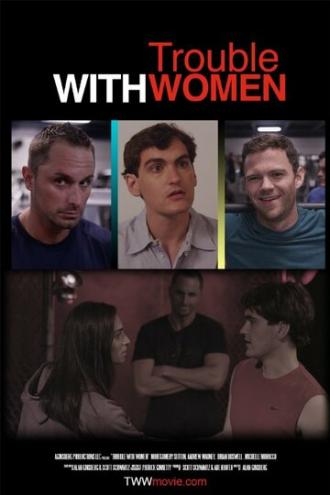 Trouble with Women (фильм 2014)