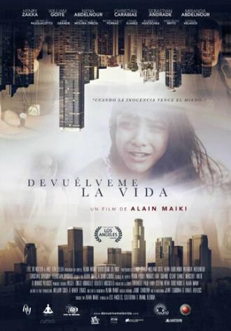 Devuelveme La Vida (фильм 2016)