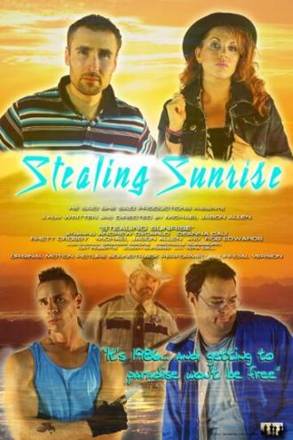 Stealing Sunrise (фильм 2015)