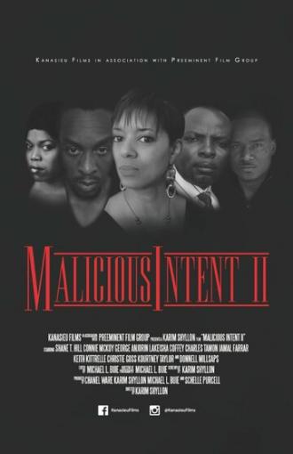 Malicious Intent II