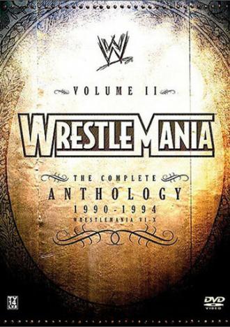 WWE РестлМания: Полная антология, часть 2