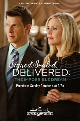 Signed, Sealed, Delivered: The Impossible Dream (фильм 2015)