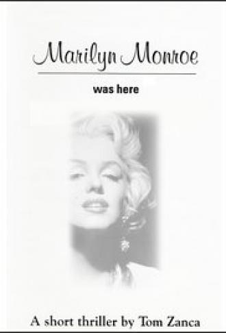 Marilyn Monroe Was Here (фильм 1997)