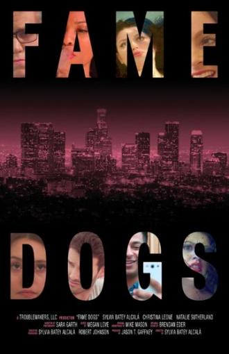 Fame Dogs (фильм 2016)