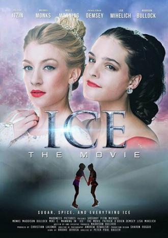 Ice: The Movie (фильм 2018)