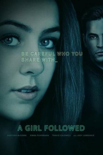 Girl Followed (фильм 2017)