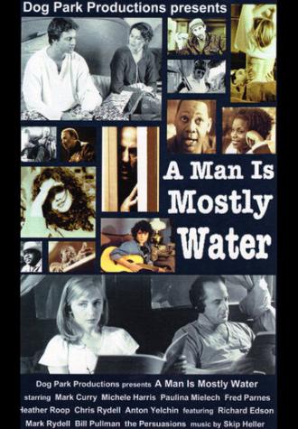 Человек состоит в основном из воды (фильм 2000)