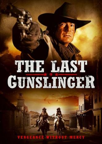 The Last Gunslinger (фильм 2017)