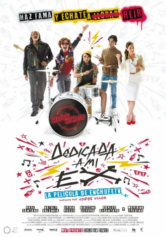 Dedicada a mi Ex (фильм 2019)