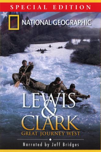 Льюис и Кларк: великое путешествие на запад (фильм 2002)
