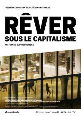 Rêver sous le capitalisme (фильм 2018)
