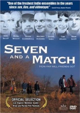 Seven and a Match (фильм 2001)