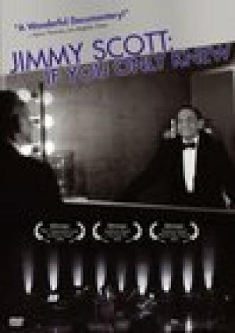 Jimmy Scott: If You Only Knew