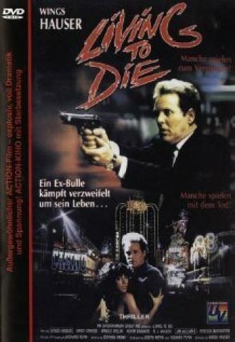 Жить, чтобы умереть (фильм 1990)