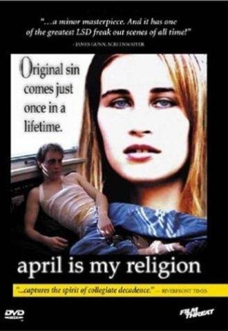 April Is My Religion (фильм 2001)