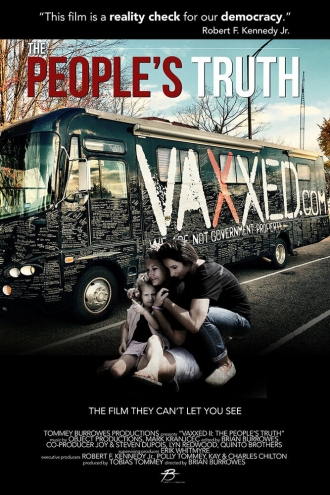 Vaxxed II: The People's Truth (фильм 2019)