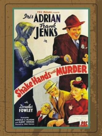 Shake Hands with Murder (фильм 1944)