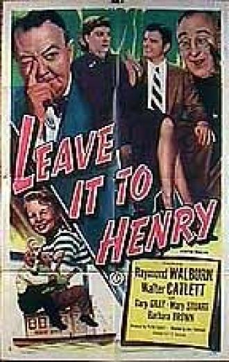 Leave It to Henry (фильм 1949)