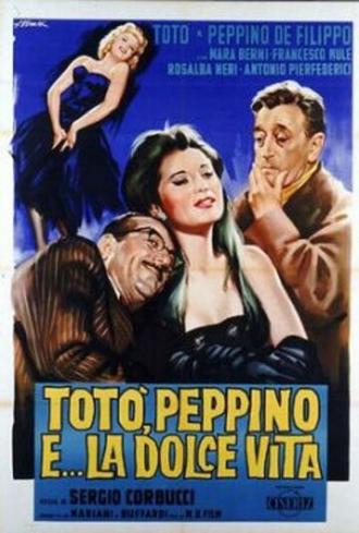 Тото, Пеппино и сладкая жизнь (фильм 1961)