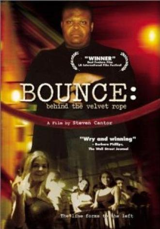 Bounce: Behind the Velvet Rope (фильм 2000)