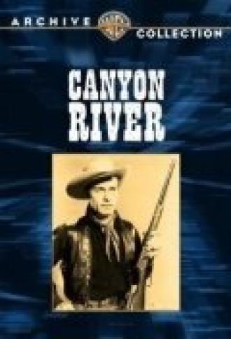 Canyon River (фильм 1956)