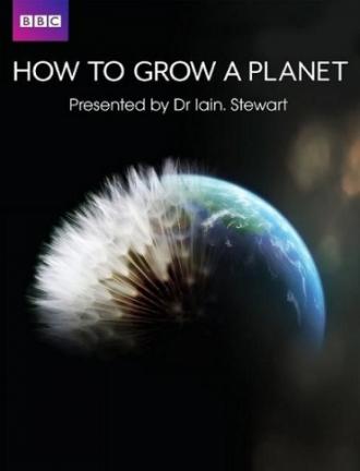 Как вырастить планету (сериал 2012)