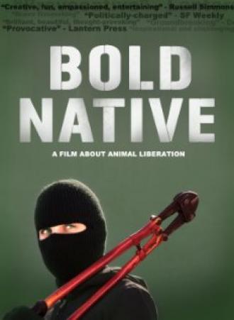 Bold Native (фильм 2010)