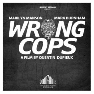 Wrong Cops: Chapter 1 (фильм 2012)