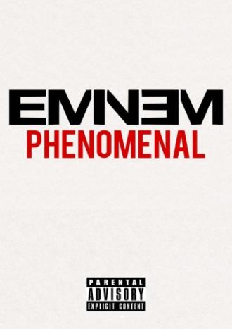 Eminem: Phenomenal (фильм 2015)