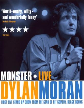 Дилан Моран: Монстр