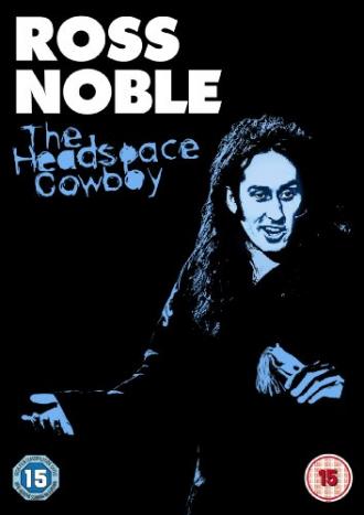 Ross Noble: The Headspace Cowboy