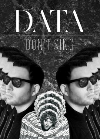 Data: Don't Sing