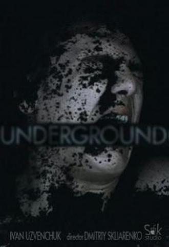 Underground (фильм 2012)