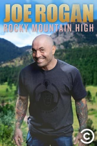 Джо Роган: Rocky Mountain High