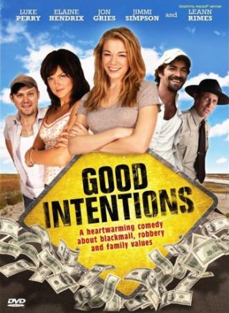 Хорошие намерения (фильм 2010)